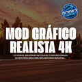[PRÉ-VENDA] Gráfico Ultra Realista 4K - ETS2 / ATS