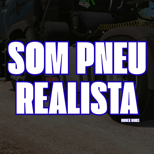 Som Pneu Realista ETS2/ATS